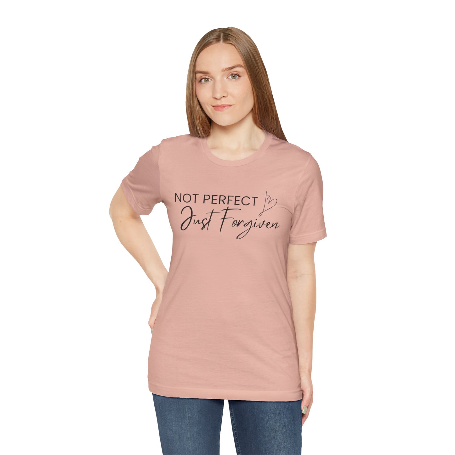 Not Perfect Just Forgiven Bella Canvas Unisex Jersey Short Sleeve Tee