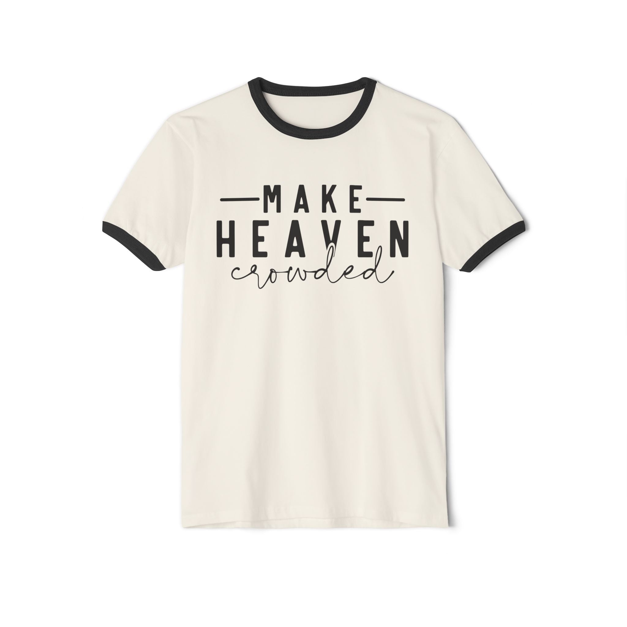 Make Heaven Crowded Unisex Cotton Ringer T-Shirt, Christian T-Shirt, Christian Gift, Retro Jesus T-Shirt,  Bible Shirt, Gift For Her