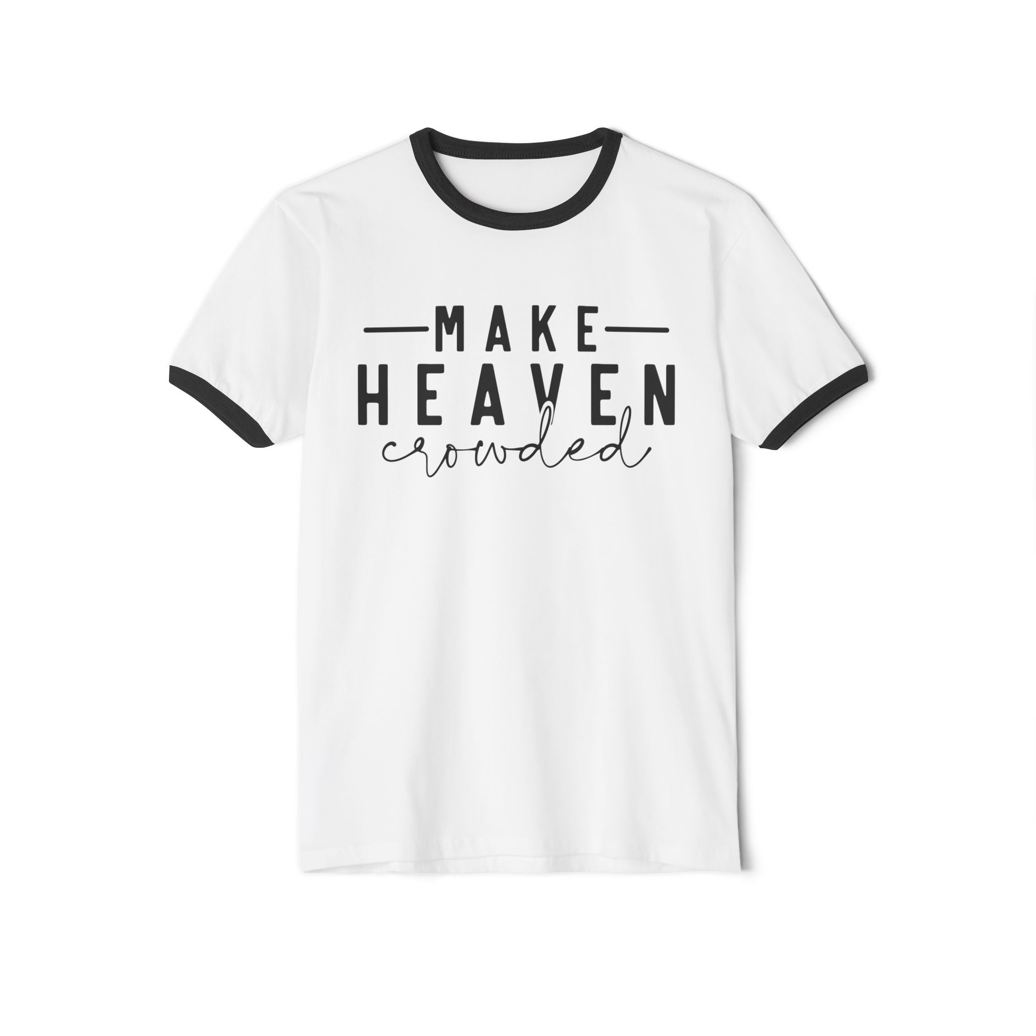 Make Heaven Crowded Unisex Cotton Ringer T-Shirt, Christian T-Shirt, Christian Gift, Retro Jesus T-Shirt,  Bible Shirt, Gift For Her