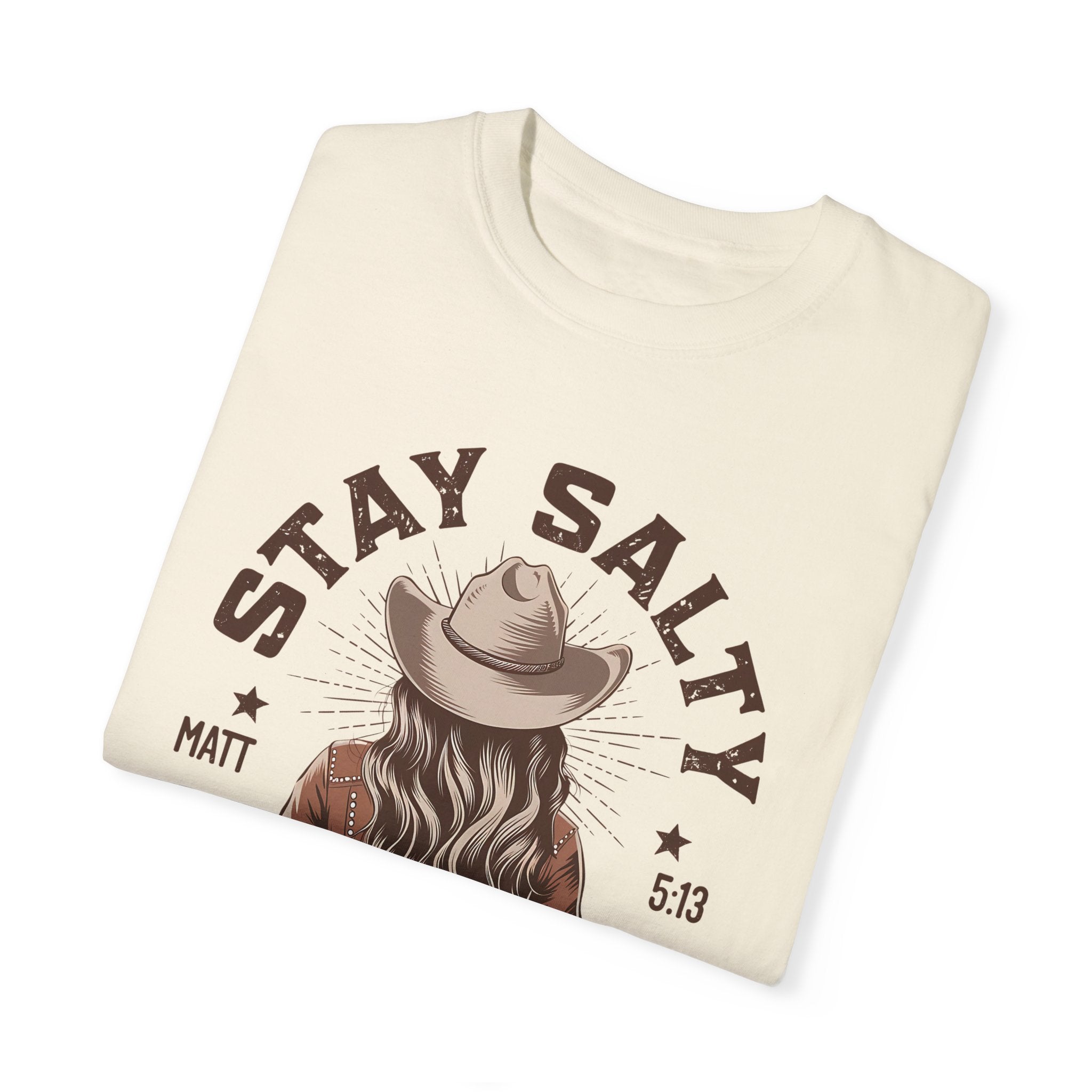 Stay Salty Cowgirl T-Shirt, Matthew 5:13, Bible Verse Shirt, Christian Gift, Jesus T-Shirt, Faith Based Gift, Gift For Her, Mother's Day