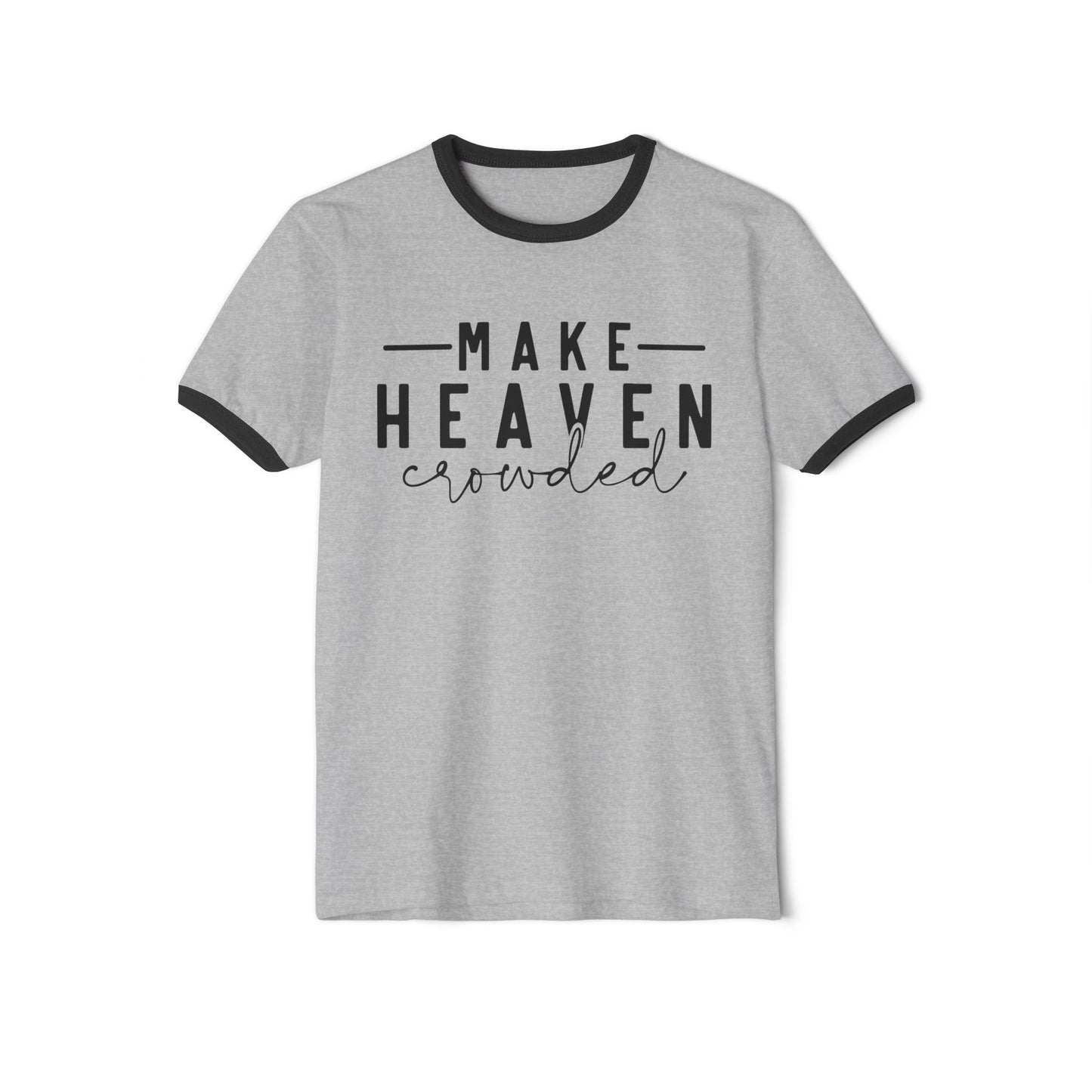 Make Heaven Crowded Unisex Cotton Ringer T-Shirt, Christian T-Shirt, Christian Gift, Retro Jesus T-Shirt,  Bible Shirt, Gift For Her