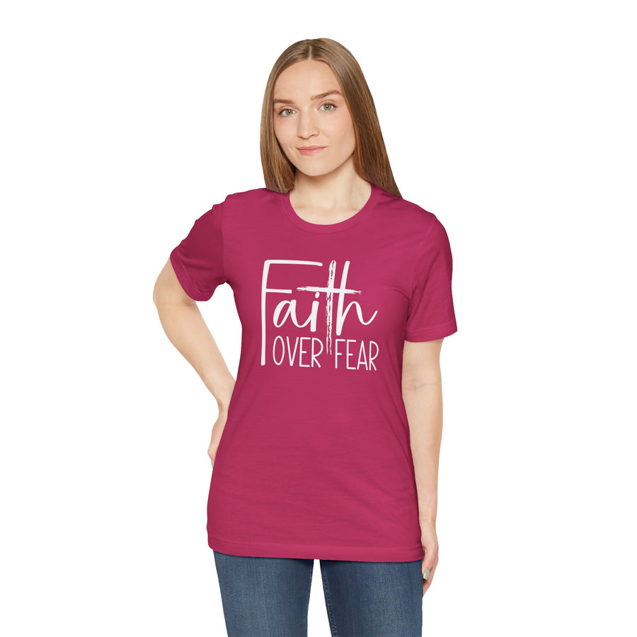 Faith Over Fear TShirt- Christian Shirt- Religious Apparel - Gift For Her- Bella Canvas Shirt
