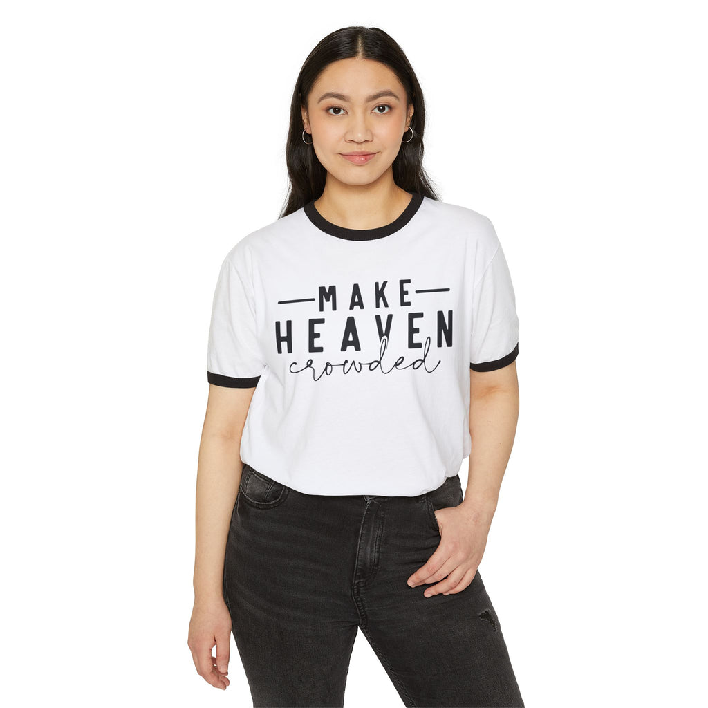 Make Heaven Crowded Unisex Cotton Ringer T-Shirt, Christian T-Shirt, Christian Gift, Retro Jesus T-Shirt,  Bible Shirt, Gift For Her