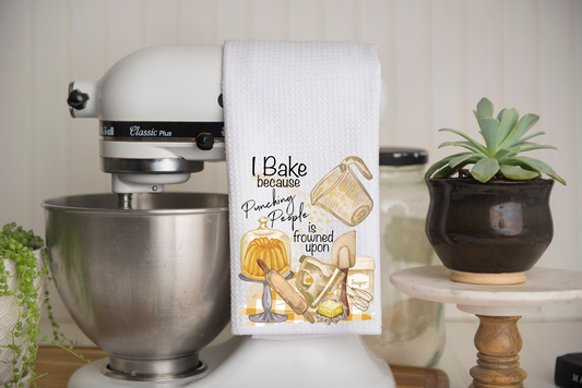 I Bake Because Punching People Is Frowned Upon Kitchen Towel, gift for baker, birthday gift