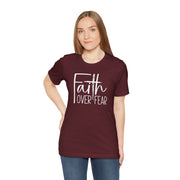 Faith Over Fear TShirt- Christian Shirt- Religious Apparel - Gift For Her- Bella Canvas Shirt