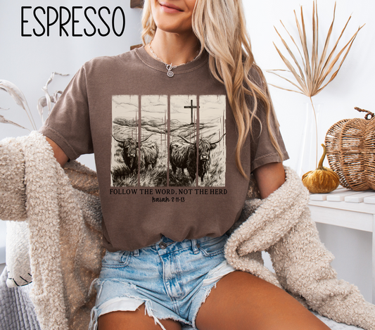 Follow the Word Not the Herd Unisex Tee, Inspirational Tee, Isaiah 8:11-13, Christian Shirt, Gift For Her, Religious Bible Verse Women's Tee