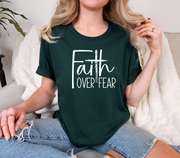 Faith Over Fear TShirt- Christian Shirt- Religious Apparel - Gift For Her- Bella Canvas Shirt
