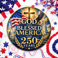 God Has Blessed America For 250 Years Wreath Sign, Round Metal Sign For Wreaths, Patriotic Eagle Cross Wreath Attachment Insert