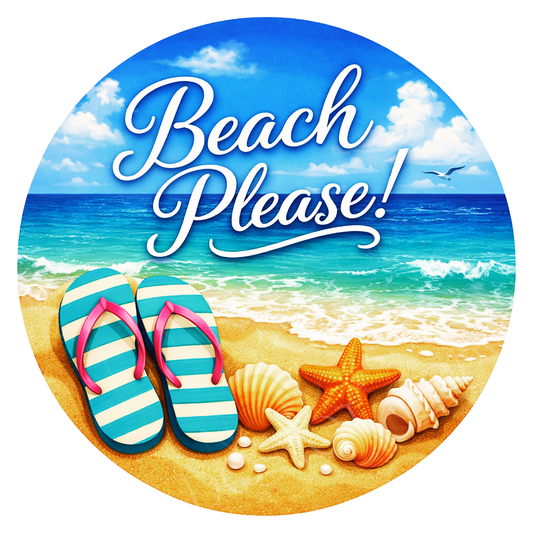 Beach Please Wreath Sign, Round Metal Sign For Wreaths, Wreath Attachment, Everyday Wreath Sign