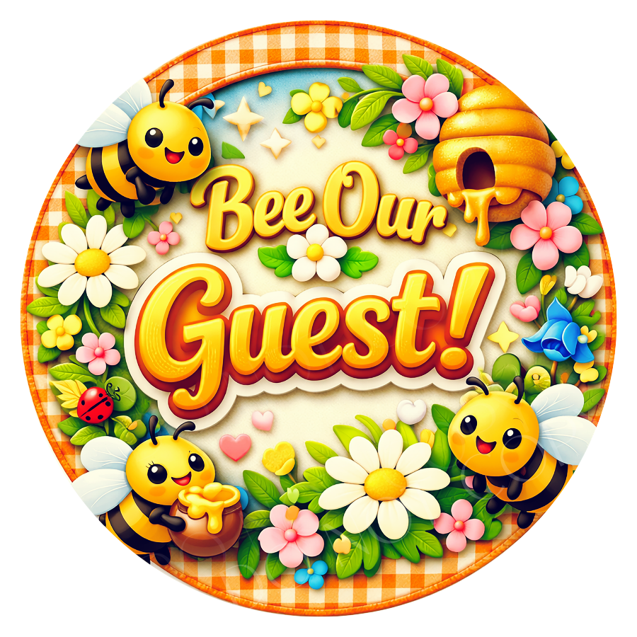 Bee Our Guest Floral Wreath Sign, Round Metal Sign For Wreaths, Wreath Attachment, Everyday Wreath Sign