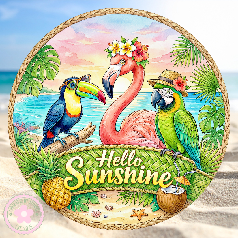 Hello Sunshine Wreath Sign, Round Metal Sign For Wreaths, Wreath Attachment, Summer Beach Wreath Sign, Flamingo Wreath Sign
