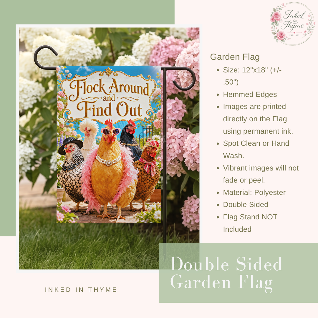 Flock Around and Find Out Garden Flag, 12x18 Double Sided Flag: Front Yard Decor