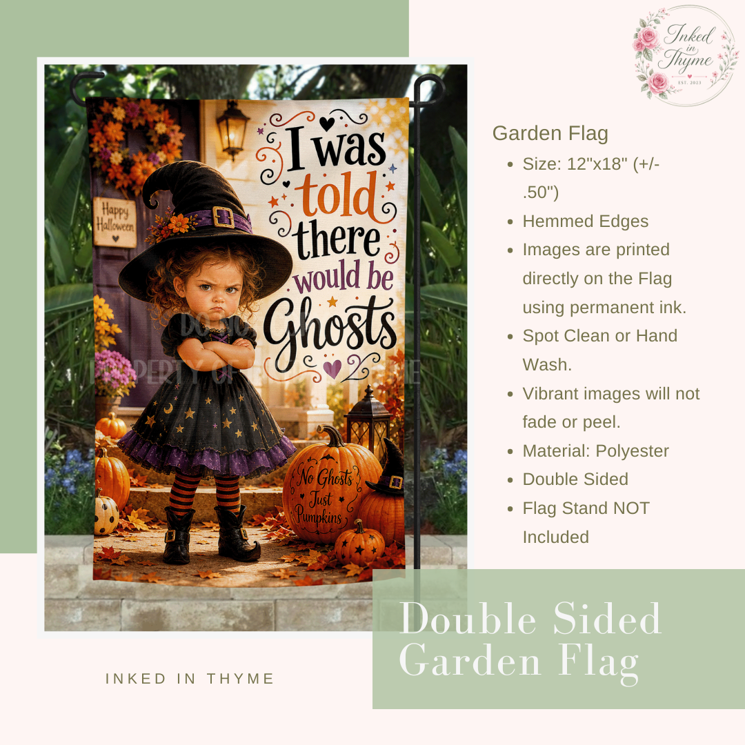 I Was Told There Would Be Ghosts Garden Flag, 12x18 Double Sided Flag: Front Yard Decor