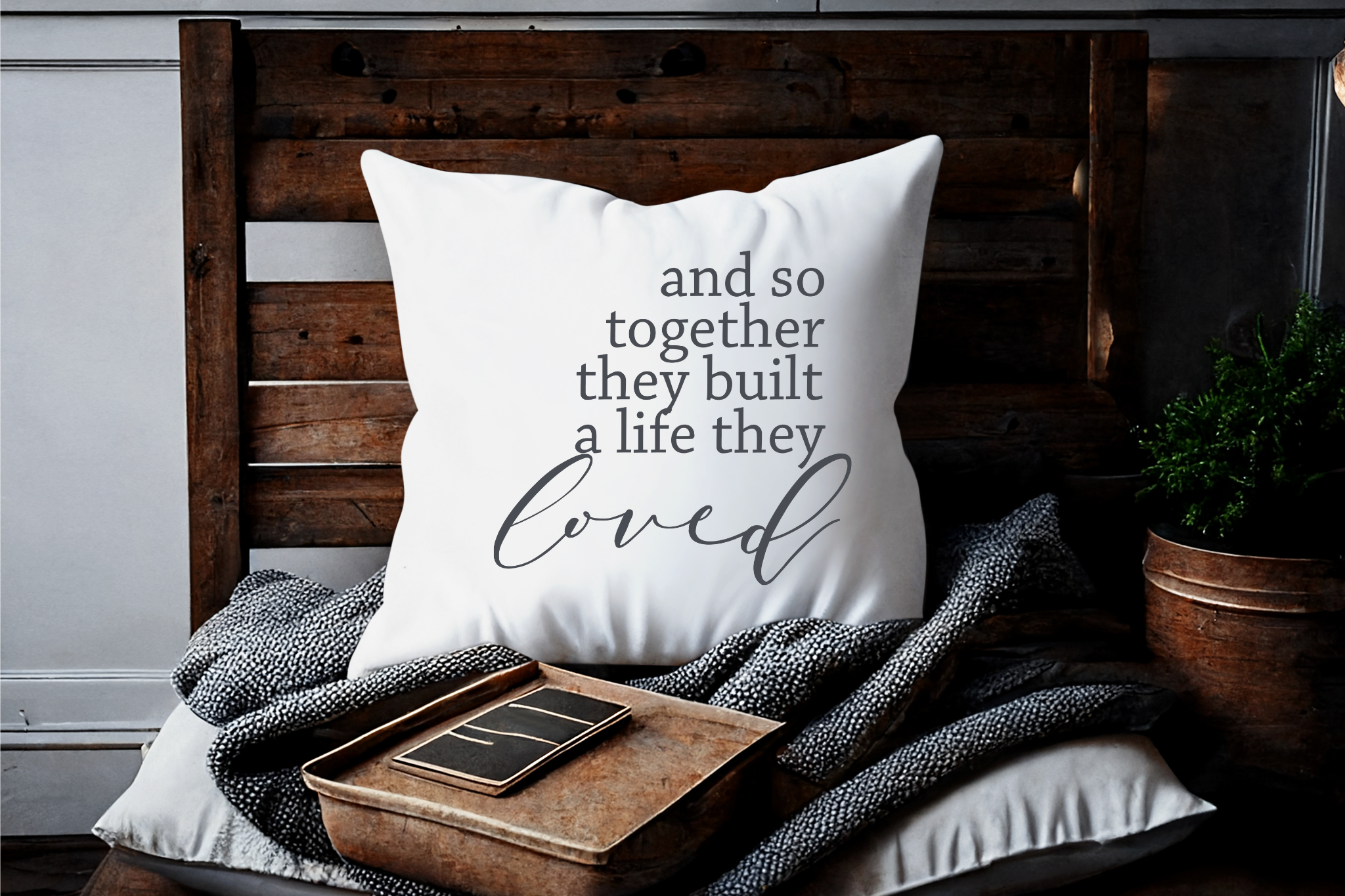 And So Together They Built A Life They Loved Throw Pillow Cover