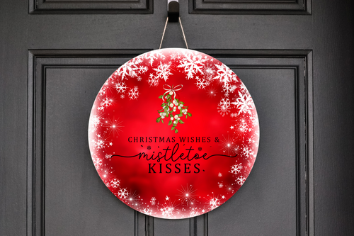Christmas Wishes & Mistletoe Kisses Wreath Sign