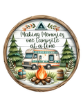 Camping Wreath Sign, Round Wreath Attachment, Making Memories One Campsite At A Time, Camping Wreath Center, Trailer RV Wreath Sign