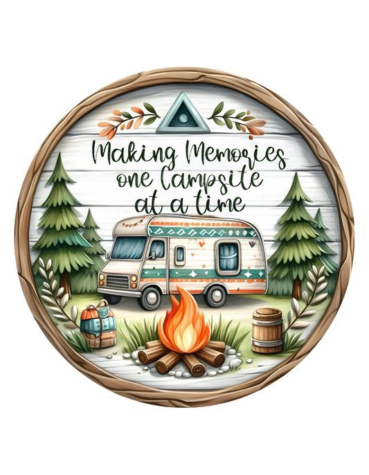Camping Wreath Sign, Round Wreath Attachment, Making Memories One Campsite At A Time, Camping Wreath Center, Trailer RV Wreath Sign