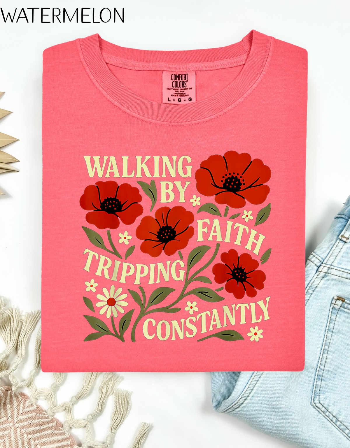 Walking By Faith Tripping Constantly Christian T-Shirt, Jesus Bible Verse Tee, Religious Apparel, Faith Shirt For Her