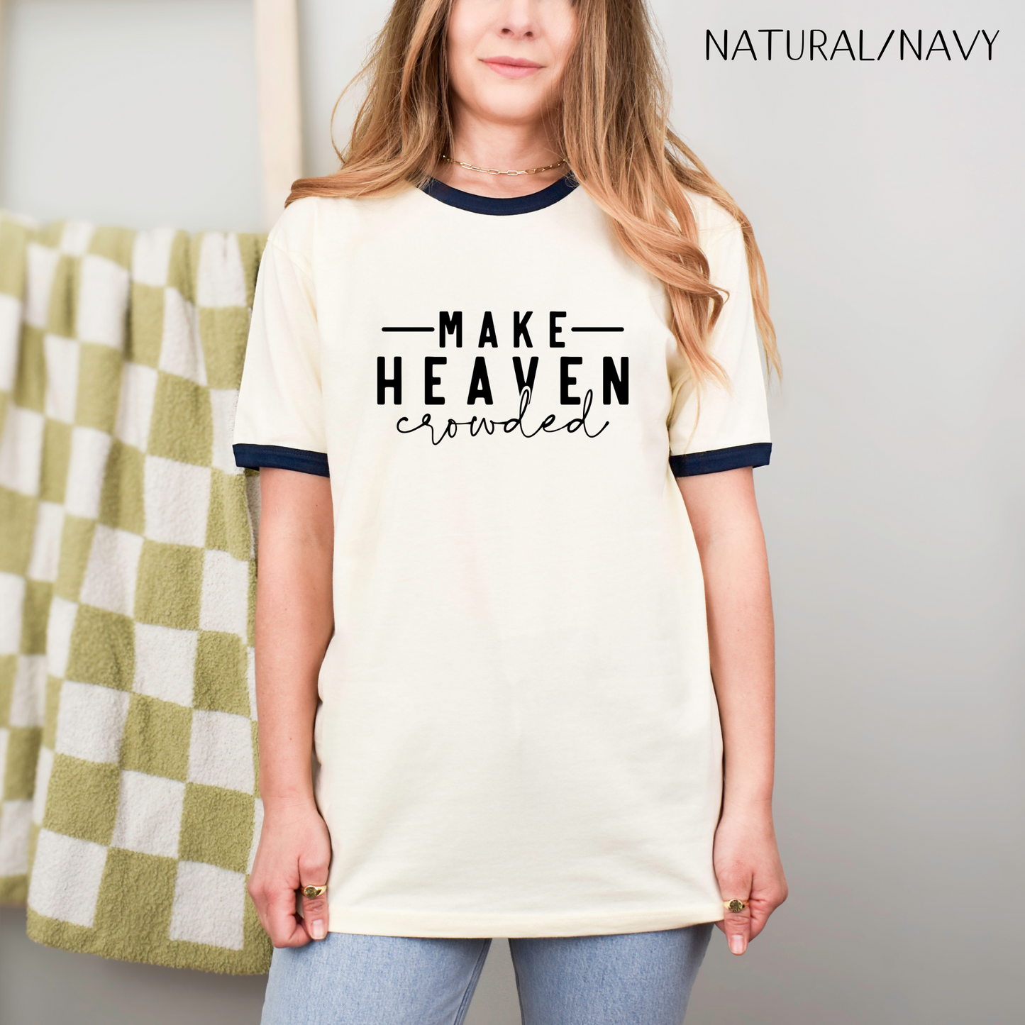Make Heaven Crowded Unisex Cotton Ringer T-Shirt, Christian T-Shirt, Christian Gift, Retro Jesus T-Shirt,  Bible Shirt, Gift For Her