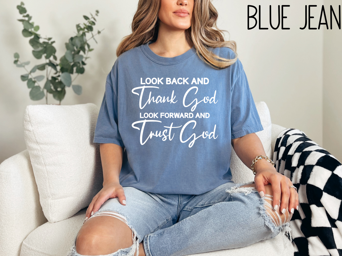 Look Back and Thank God Look Forward and Trust God Tshirt, Christian Religious Shirt, Jesus Apparel Faith Based Inspirational Shirt,