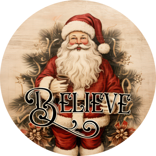 Believe Santa Wreath Sign