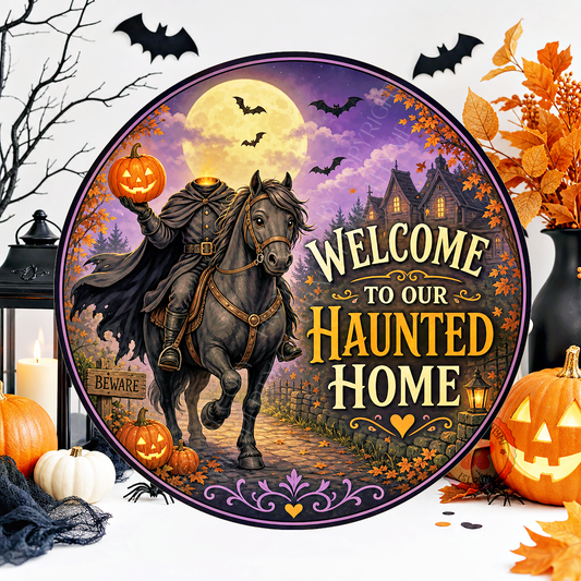 Welcome To Our Haunted Home Wreath Sign, Round Metal Sign For Wreaths, Headless Horseman Wreath Attachment, Halloween Fall Wreath Sign