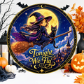 Tonight We Fly Witch Wreath Sign, Round Metal Sign For Wreaths, Halloween Wreath Attachment