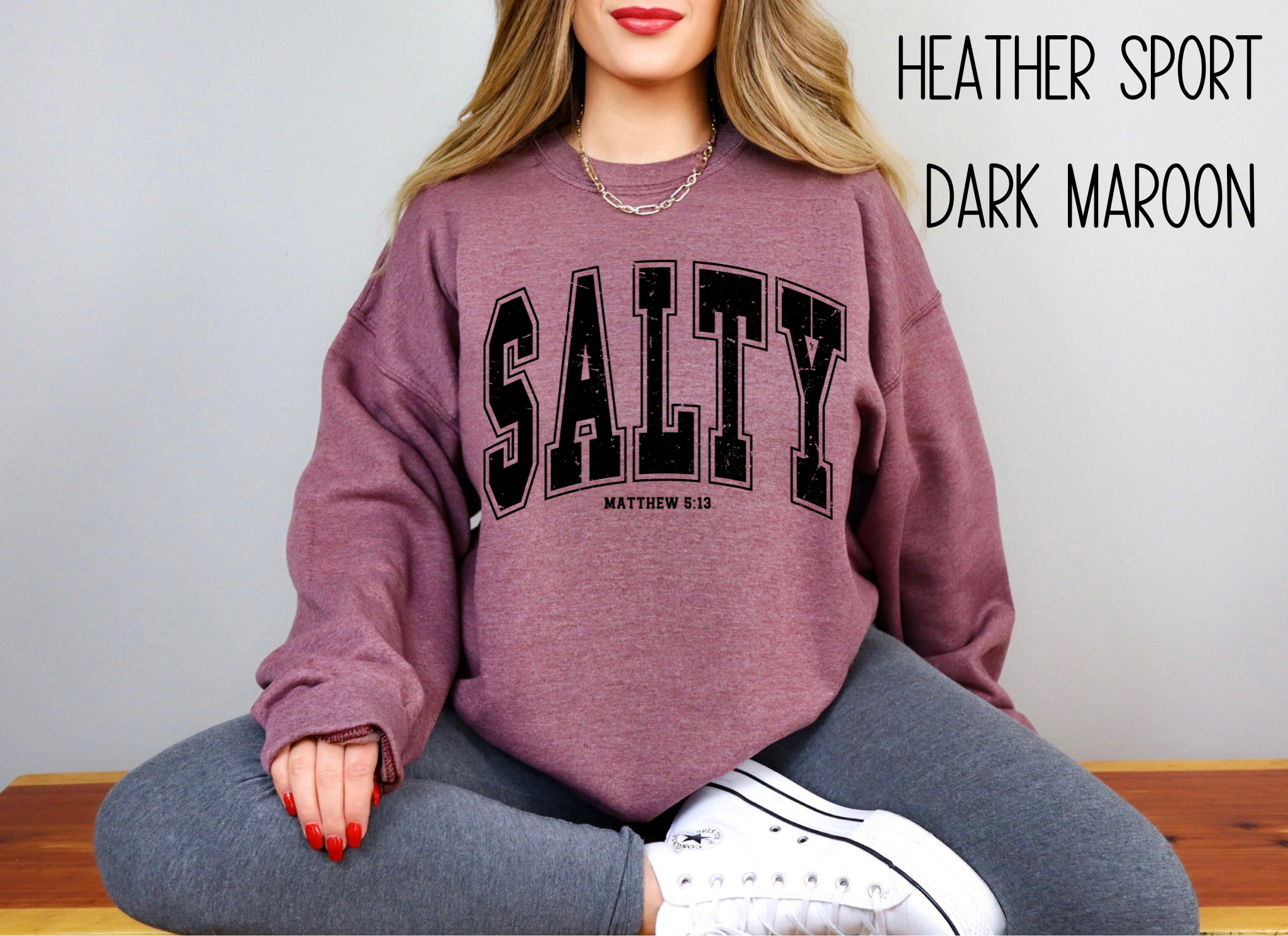 Salty Sweatshirt-Christian Shirt- Religious Apparel-Gift For Her- Bible Verse Sweatshirt- Matthew 5:13